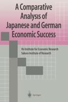 A Comparative Analysis of Japanese and German Economic Success 443165867X Book Cover