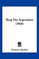 Berg Des Argernisses (1906) 1161024263 Book Cover