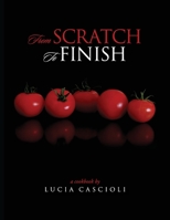 From Scratch to Finish 1105491544 Book Cover