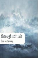 Through Soft Air 0809556464 Book Cover