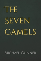 The Seven Camels: Of La Tierra De los Demonios B08H5BRLWJ Book Cover