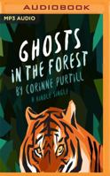 Ghosts in the Forest 1519092229 Book Cover