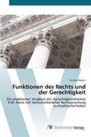 Funktionen des Rechts und der Gerechtigkeit: Ein analytischer Vergleich der Gerechtigkeitstheorie R.M. Hares mit höchstrichterlicher Rechtsprechung zu Kreditsicherheiten 3639430085 Book Cover