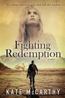 Fighting Redemption 0987526154 Book Cover