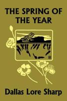... The spring of the year 1514724391 Book Cover