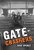 Gate-Crashers 191931380X Book Cover