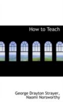 How to Teach 1018270078 Book Cover