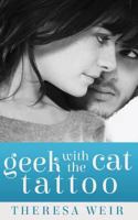 Geek with the Cat Tattoo 1494440652 Book Cover