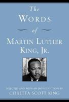 The Words of Martin Luther King, Jr. 155704483X Book Cover