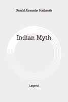 Indian Myth: Legend: Original B089HYQQPD Book Cover