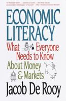 Economic Literacy: What Everyone Needs to Know About Money & Markets 0517886839 Book Cover