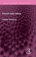 French Indo-China 1032946725 Book Cover