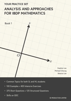 Analysis and Approaches for IBDP Mathematics Book 1: Your Practice Set 9887413402 Book Cover