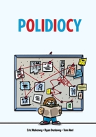 Polidiocy B08MVQJRR7 Book Cover