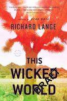 This Wicked World: A Novel 0316018791 Book Cover