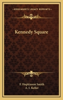 Kennedy Square 1523795824 Book Cover