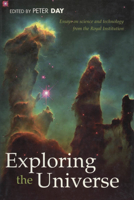 Exploring the Universe: Essays on Science and Technology 0198500858 Book Cover