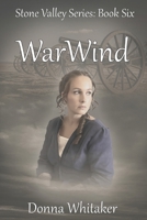 War Wind (Stone Valley Series) B0GVBB2MFH Book Cover