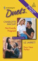 Not Exactly Pregnant / Darn Near Perfect (Harlequin Duets, #20) 0373440863 Book Cover