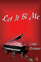 Let It Be Me 1932300023 Book Cover