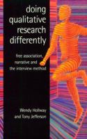 Doing Qualitative Research Differently: Free Association, Narrative and the Interview Method 0761964258 Book Cover