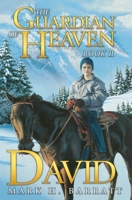 The Guardian of Heaven: David 1419658905 Book Cover