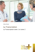 La Transcription (French Edition) 6209570755 Book Cover