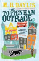 The Tottenham Outrage 1908699671 Book Cover