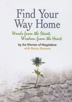 Find Your Way Home: Words from the Street, Wisdom from the Heart 0687647053 Book Cover