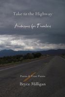 Take to the Highway: Arabesques for Travelers 0997035307 Book Cover
