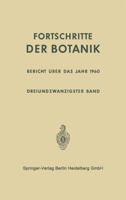 Fortschritte Der Botanik: Bericht Uber Das Jahr 1960 3642948111 Book Cover