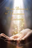 Wisdom Devotional for Uncommon Leadership 1524509310 Book Cover