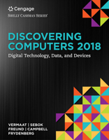 Bundle: Discovering Computers ©2018: Digital Technology, Data, and Devices, Loose-leaf Version + SAM 365 & 2016 Assessments, Trainings, and Projects ... with Access to 1 MindTap Reader for 6 months 1337750913 Book Cover