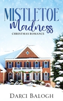 Mistletoe Madness 1943990328 Book Cover