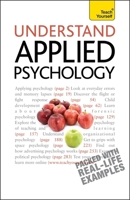 Understand Applied Psychology: A Teach Yourself Guide 1444100874 Book Cover