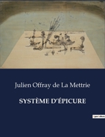 Système d'Épicure (French Edition) B0CR73QVGP Book Cover