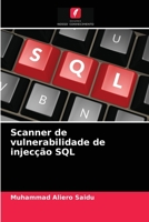 Scanner de vulnerabilidade de injecção SQL 6204037412 Book Cover