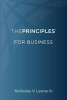 The Principles for Business 1936927179 Book Cover