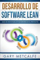 Desarrollo de Software Lean: Gu�a de Inicio Para Evitar Errores En El Proyecto 1798806622 Book Cover