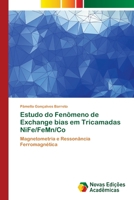 Estudo do Fenômeno de Exchange bias em Tricamadas NiFe/FeMn/Co 6202185910 Book Cover