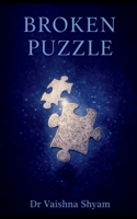Broken puzzle B0GGGQ56MP Book Cover