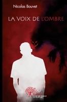 La voix de l'ombre (French Edition) 2332518940 Book Cover