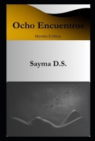 8 Encuentros B0F37Z2422 Book Cover