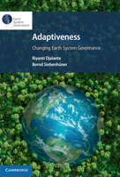 Adaptiveness: Changing Earth System Governance 1108749143 Book Cover