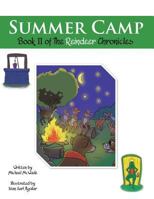 Summer Camp: Book II of the Reindeer Chronicles 1490746773 Book Cover