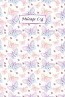 Mileage Log: Professional Mileage Log Book: Mileage & Gas Journal: Mileage Log For Work: Mileage Tracker For Business 1672845416 Book Cover