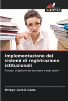 Implementazione dei sistemi di registrazione istituzionali (Italian Edition) 6209844324 Book Cover