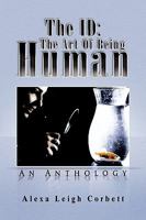 The Id: The Art of Being Human 1441590684 Book Cover