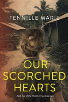 Our Scorched Hearts 1962329062 Book Cover