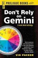 Don't Rely On Gemini 1440556113 Book Cover